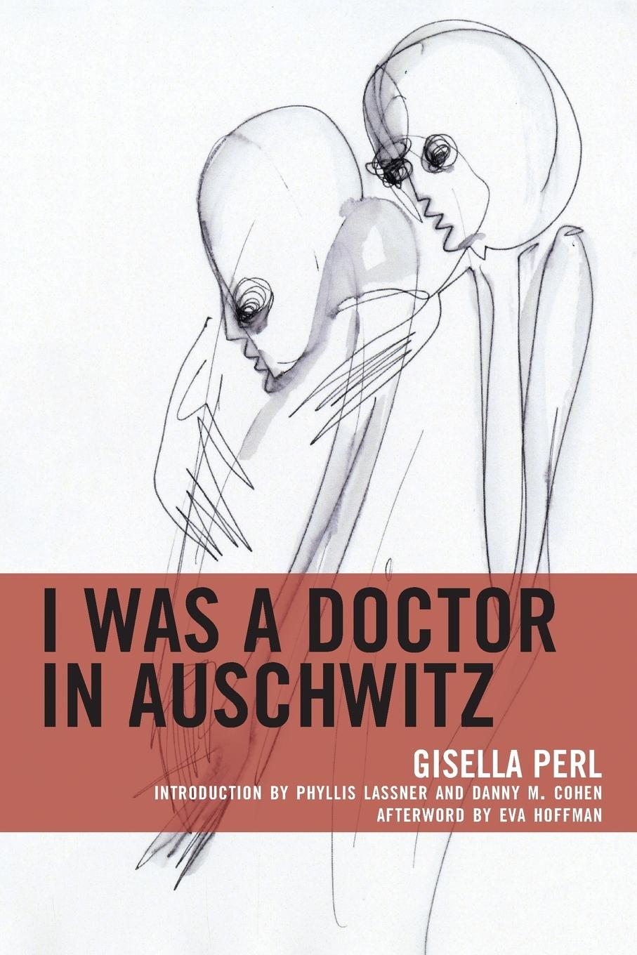 Cover: 9781498583947 | I Was a Doctor in Auschwitz | Gisella Perl | Taschenbuch | Englisch