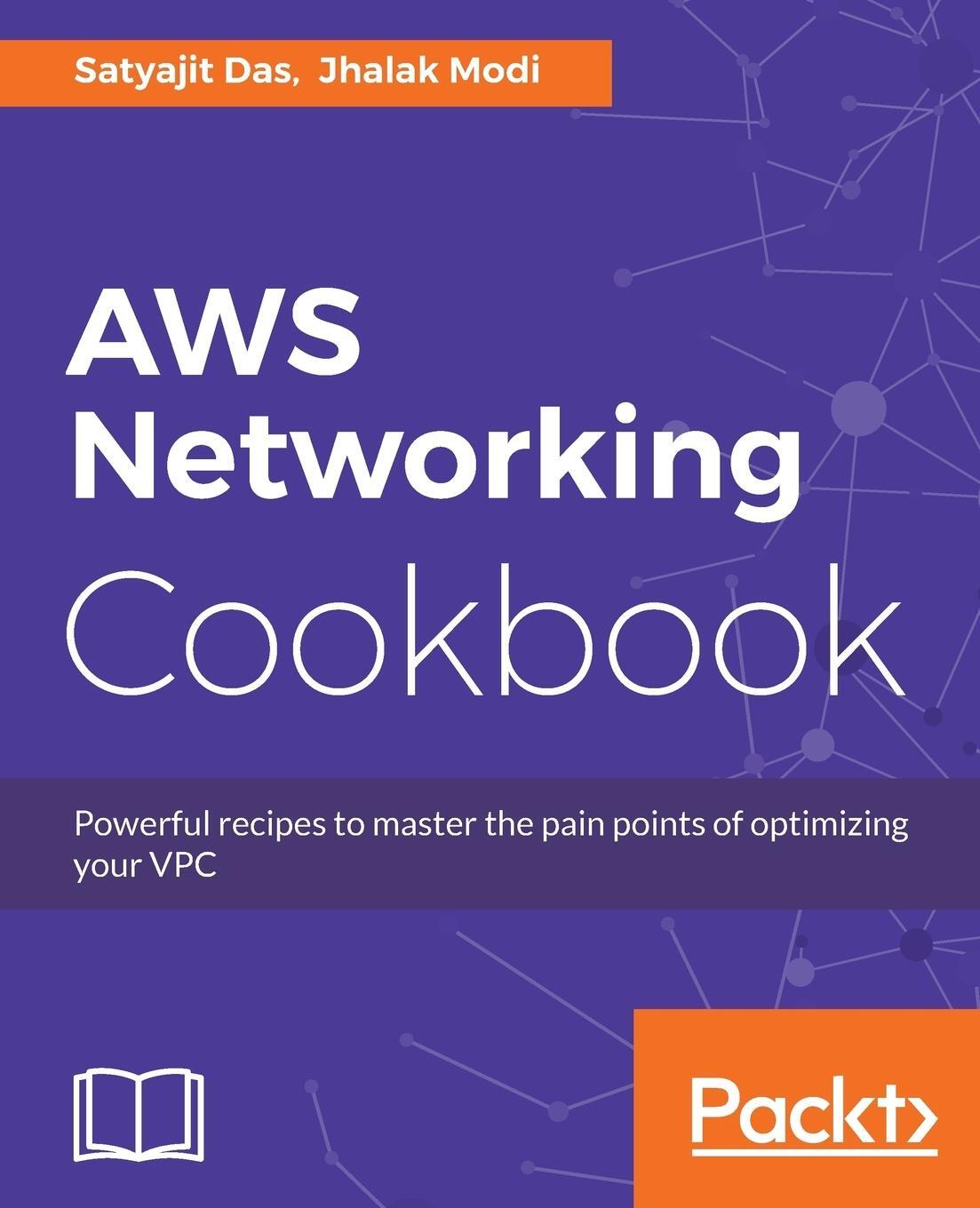 Cover: 9781787123243 | AWS Networking Cookbook | Satyajit Das (u. a.) | Taschenbuch | 2017