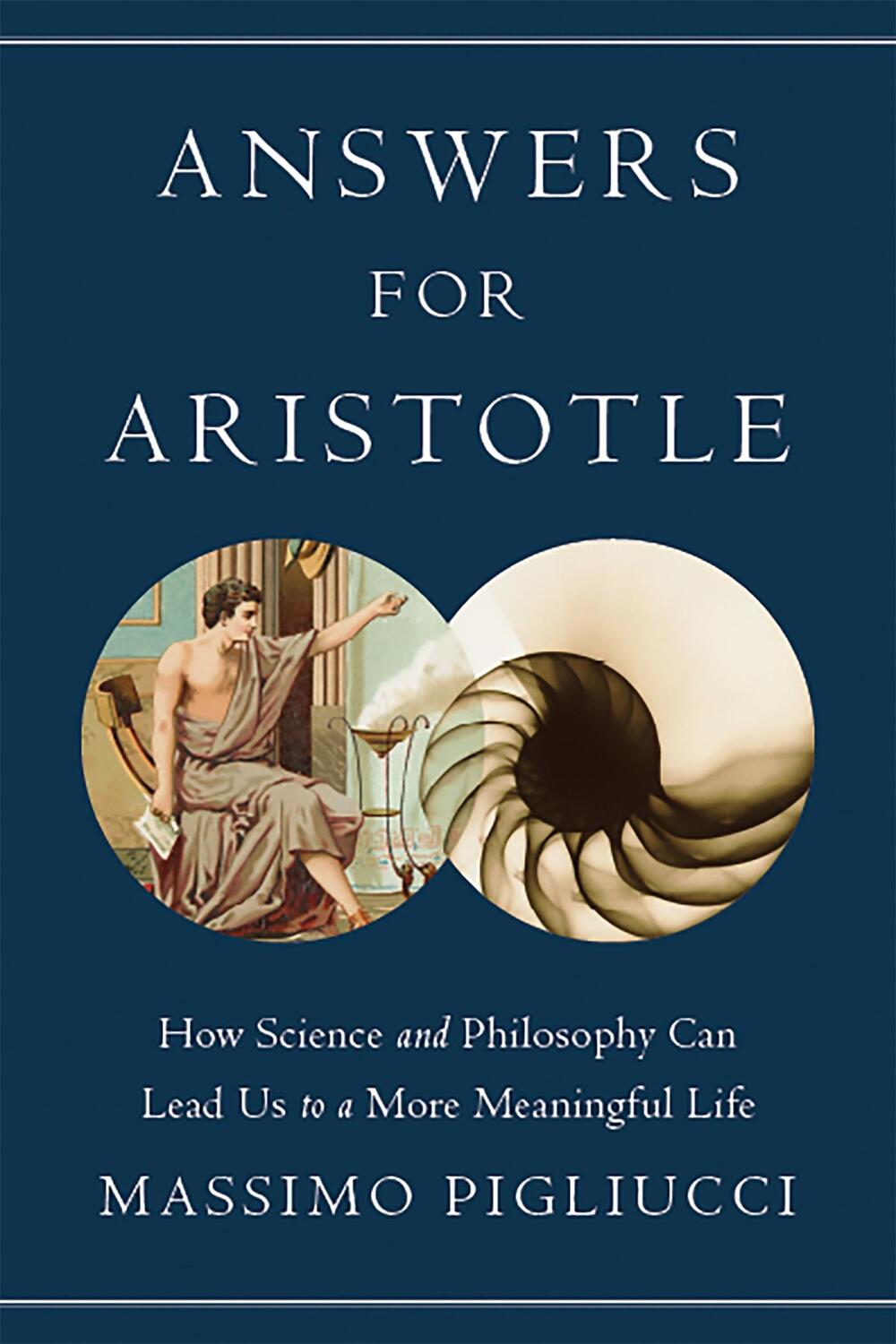 Cover: 9780465021383 | Answers for Aristotle | Massimo Pigliucci | Buch | Englisch | 2012