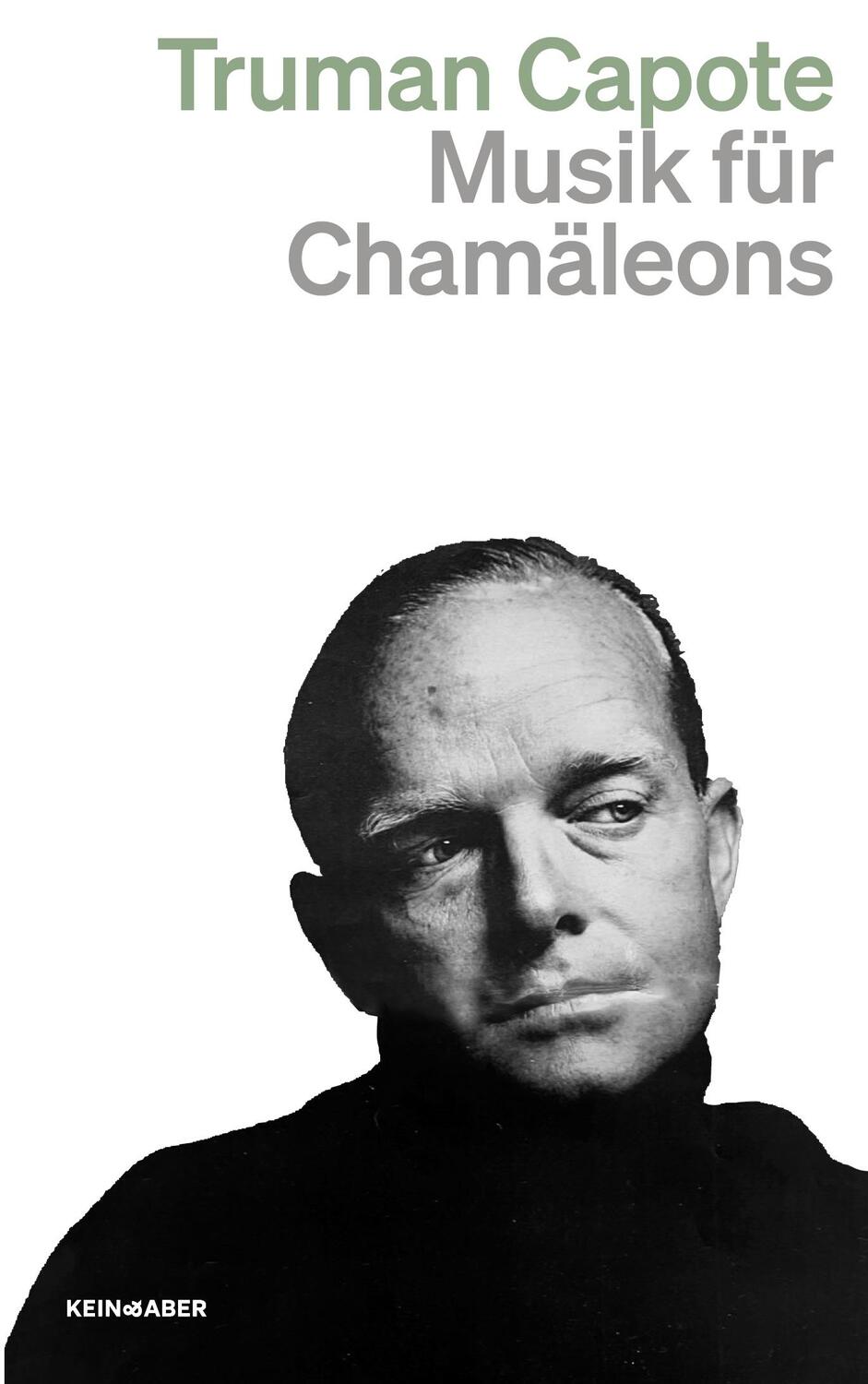 Cover: 9783036961880 | Musik für Chamäleons | Truman Capote | Taschenbuch | 336 S. | Deutsch