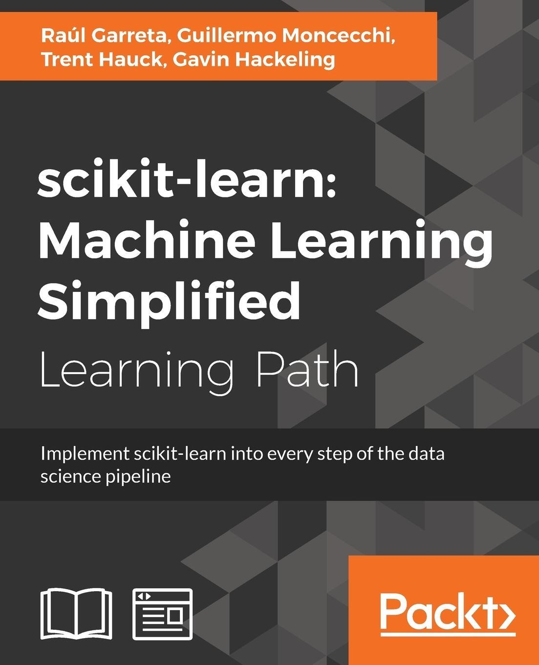 Cover: 9781788833479 | scikit-learn | Machine Learning Simplified | Raúl Garreta (u. a.)