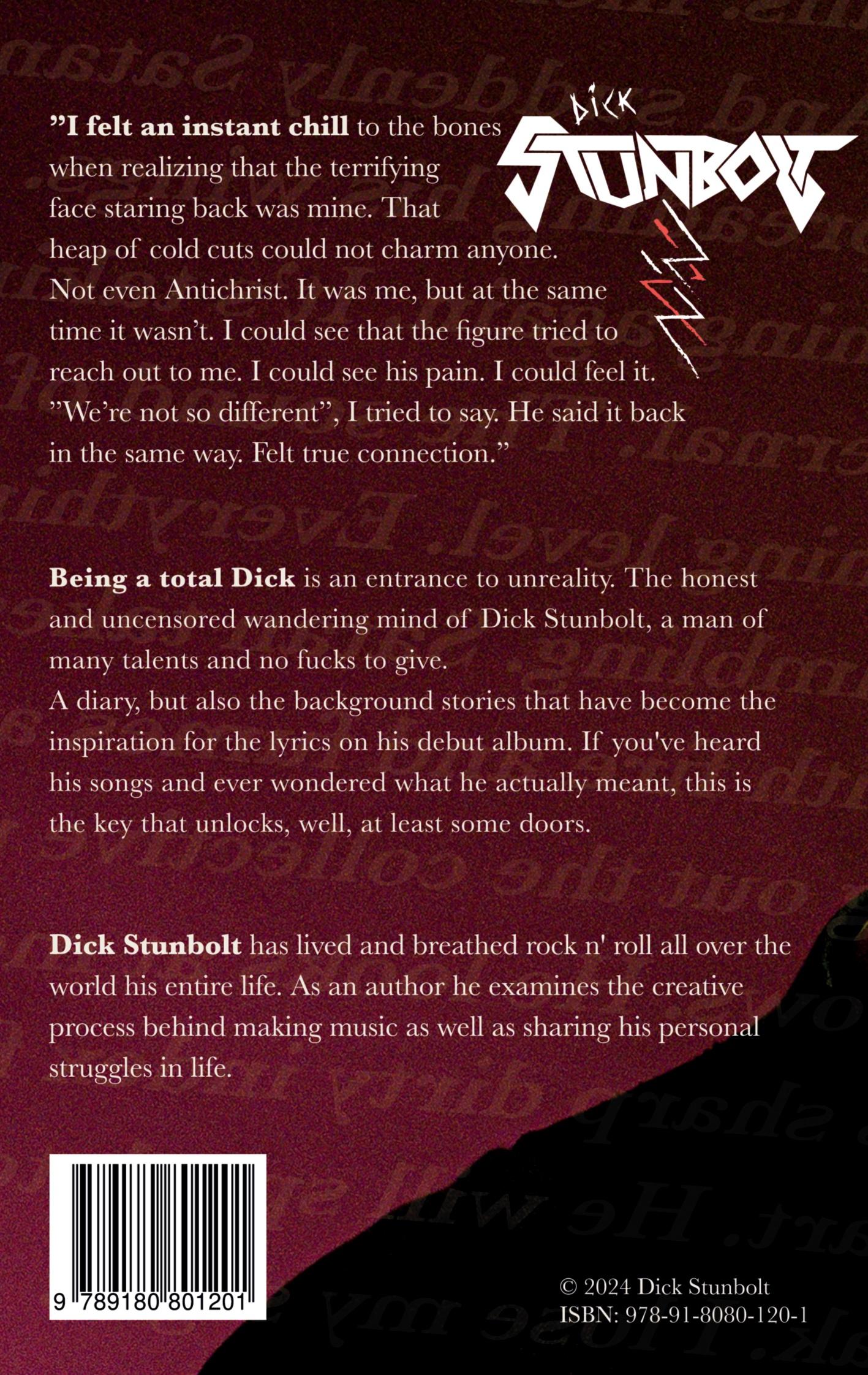 Rückseite: 9789180801201 | Being a total Dick | Dick Stunbolt | Taschenbuch | Englisch | 2024