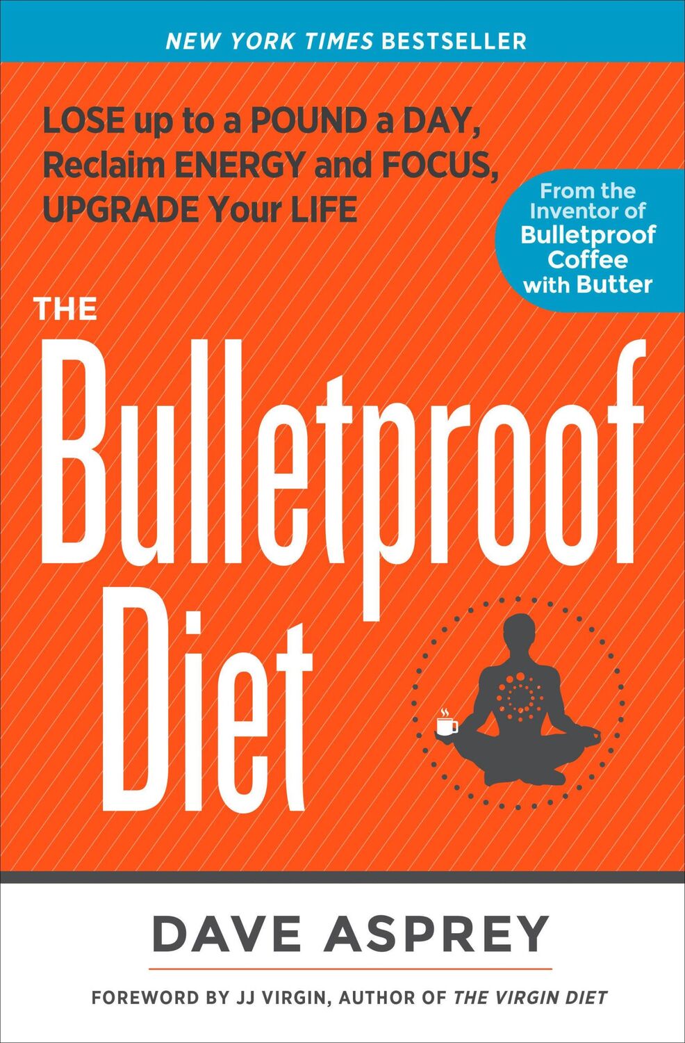 Cover: 9781623365189 | The Bulletproof Diet | Dave Asprey | Buch | Gebunden | Englisch | 2014