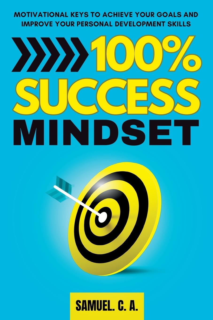 Cover: 9788412699807 | 100% SUCCESS MINDSET | Samuel C. A. | Taschenbuch | Englisch | 2023