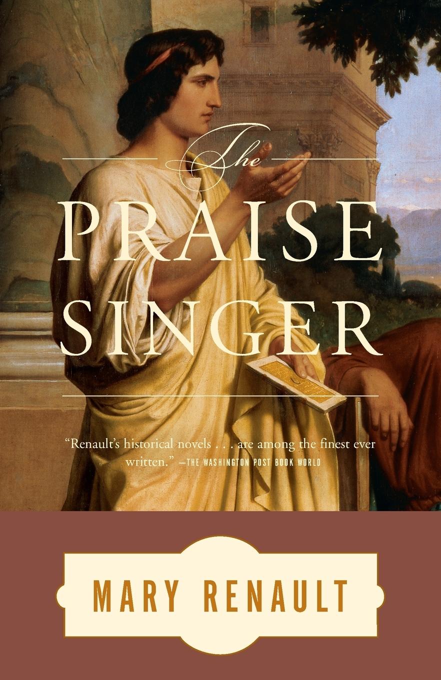 Cover: 9780375714207 | The Praise Singer | Mary Renault | Taschenbuch | Englisch | 2003