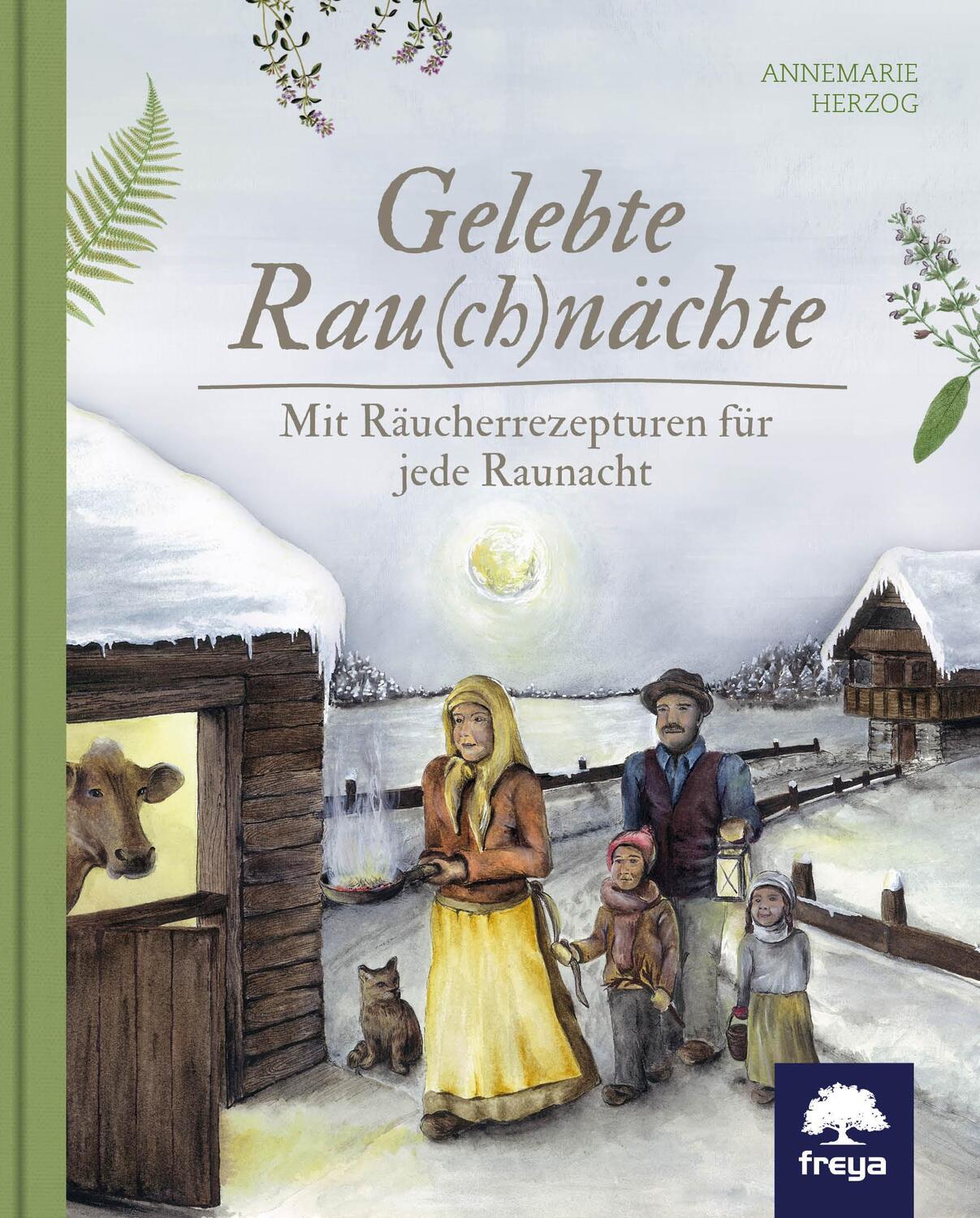 Cover: 9783990252826 | Gelebte Rau(ch)nächte | Mit Räucherrezepturen für jede Raunacht | Buch