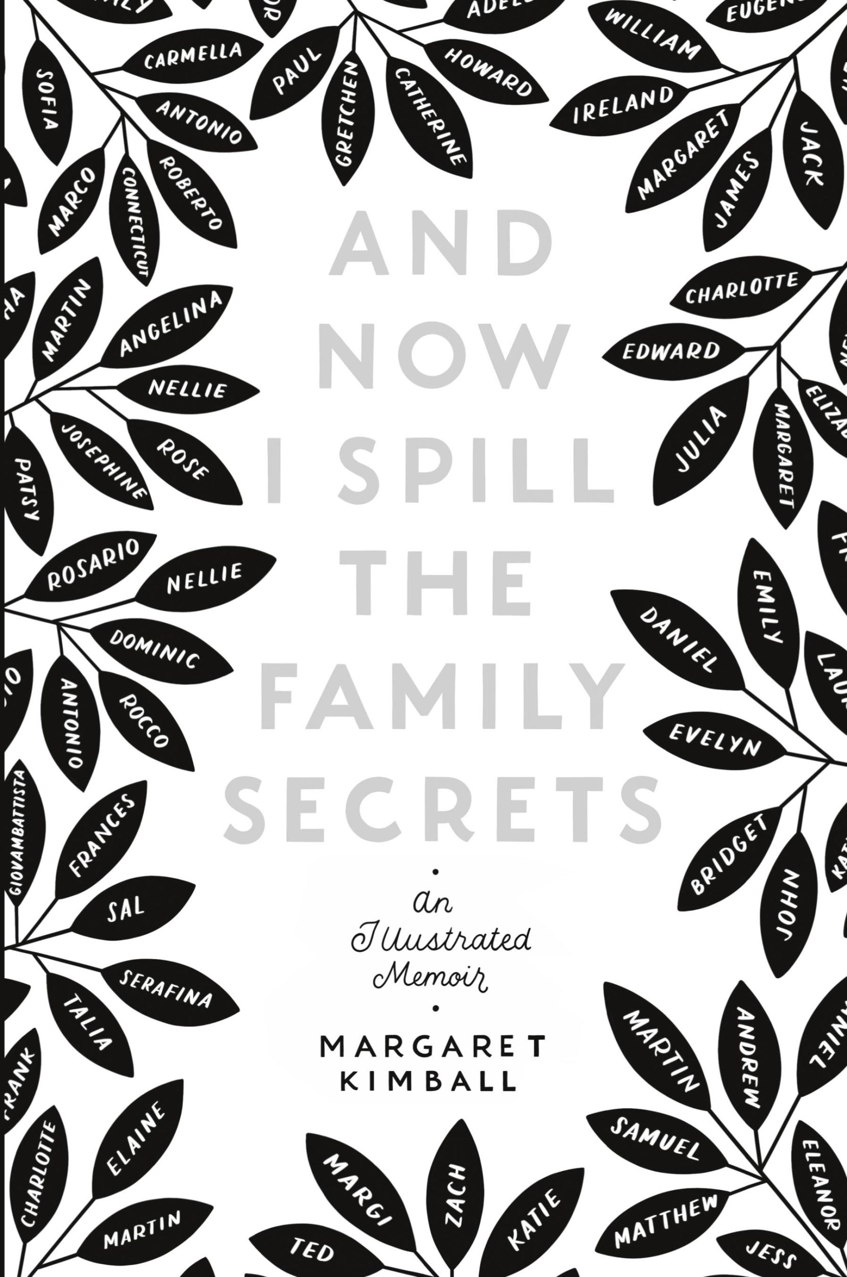 Cover: 9780063007444 | And Now I Spill the Family Secrets | An Illustrated Memoir | Kimball