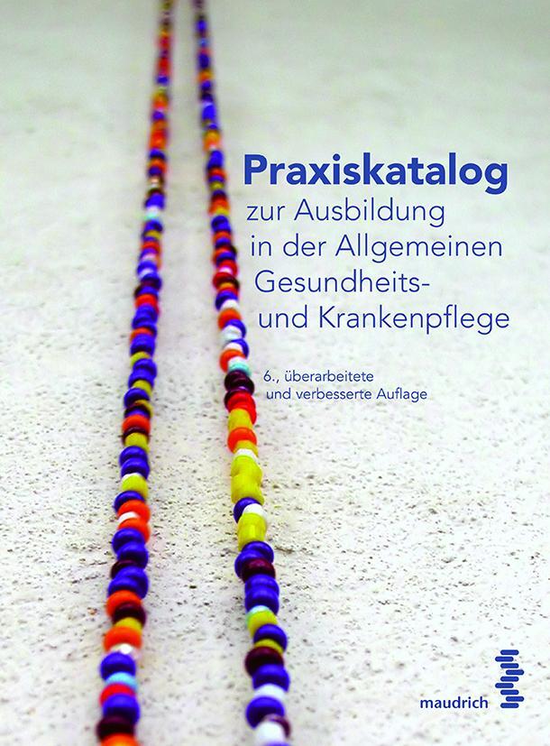 Cover: 9783990020463 | Praxiskatalog zur Ausbildung in der Allgemeinen Gesundheits- und...