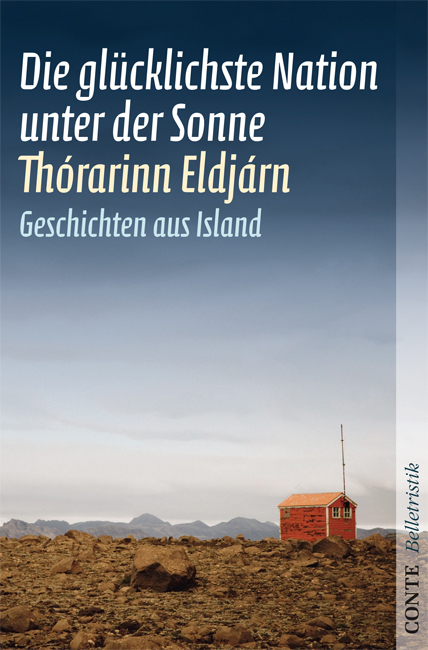 Cover: 9783941657335 | Die glücklichste Nation unter der Sonne | Geschichten aus Island