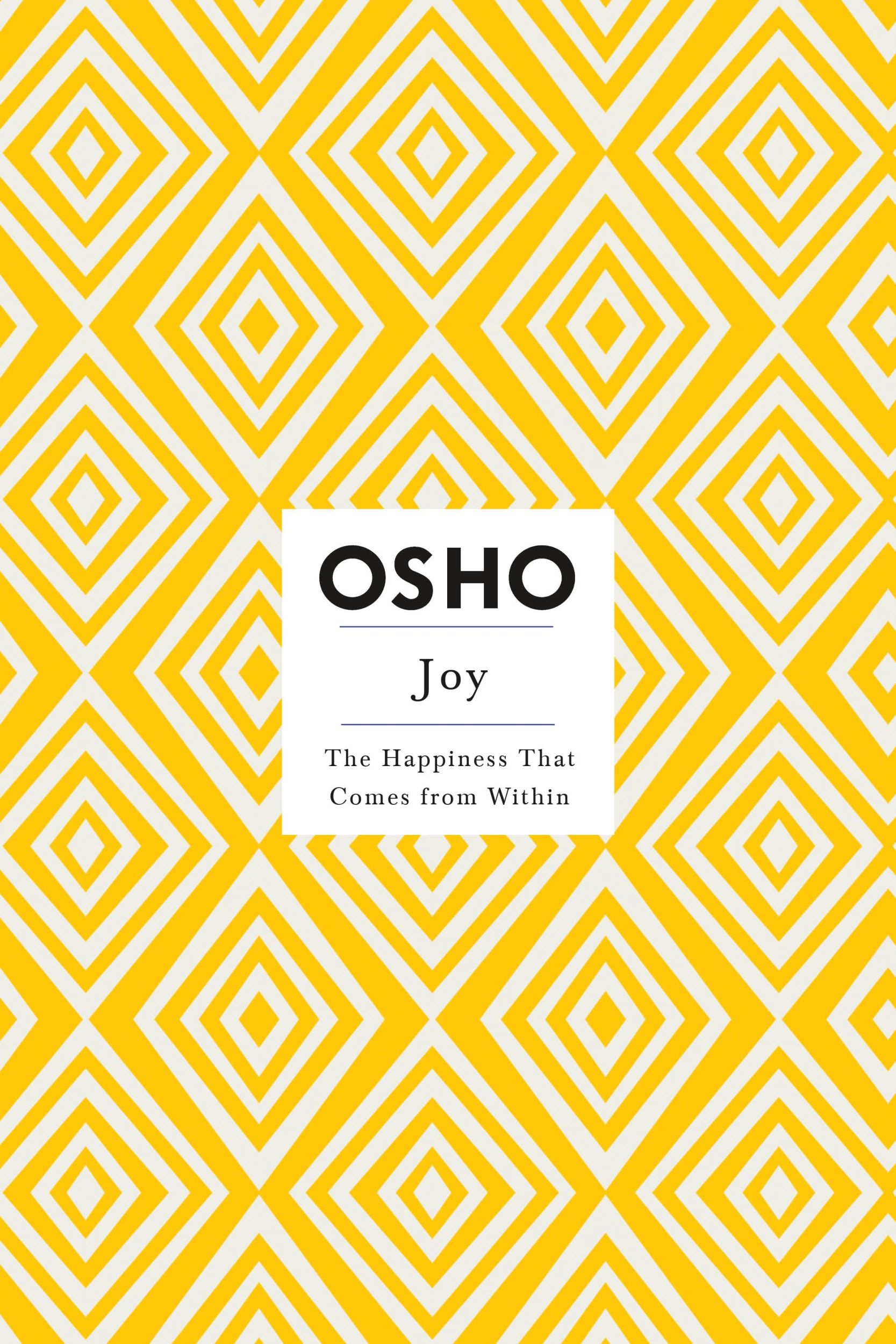 Cover: 9780312538576 | Joy | The Happiness That Comes from Within | Osho | Taschenbuch | 2009