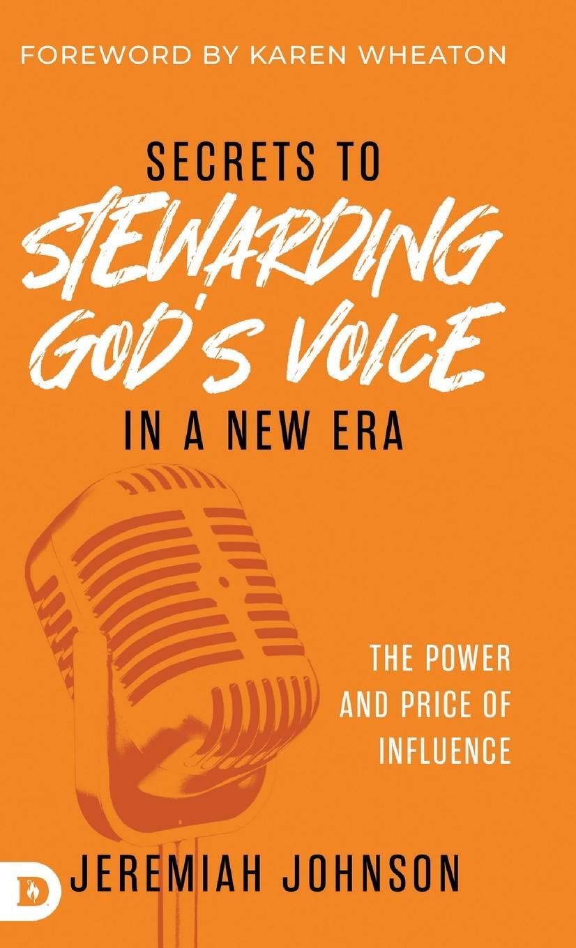 Cover: 9798881500719 | Secrets to Stewarding God's Voice in a New Era | Jeremiah Johnson