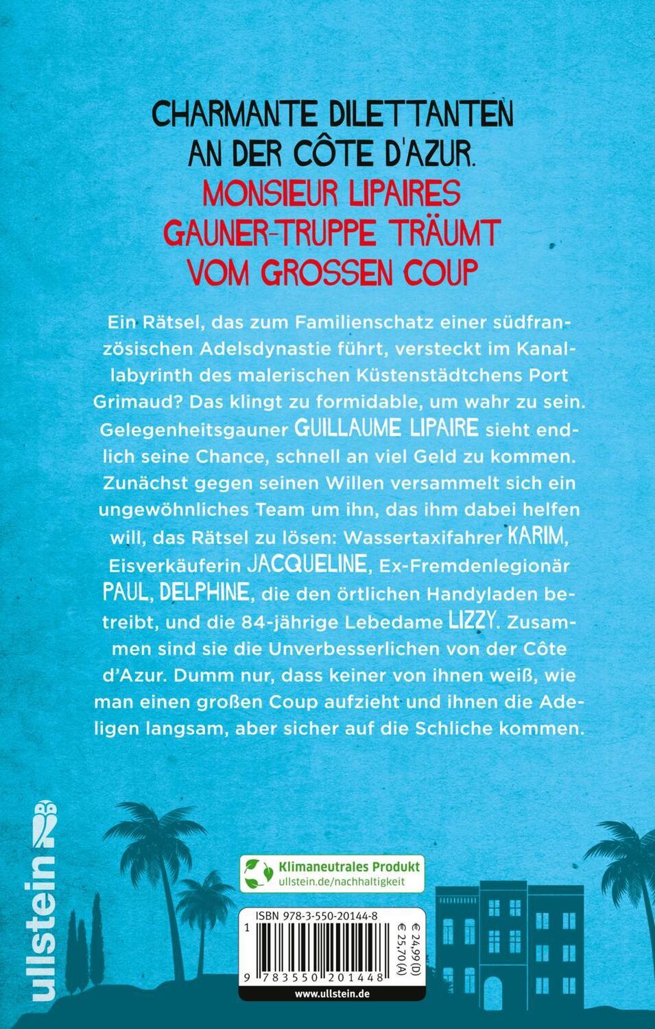 Rückseite: 9783550201448 | Die Unverbesserlichen - Der große Coup des Monsieur Lipaire | Buch