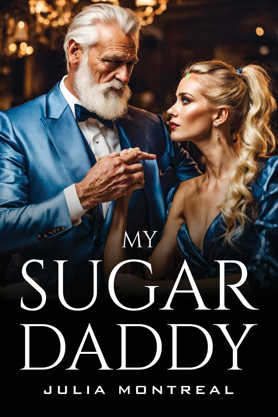 Cover: 9788265814761 | My sugar daddy | Julia Montreal | Taschenbuch | Paperback | Englisch