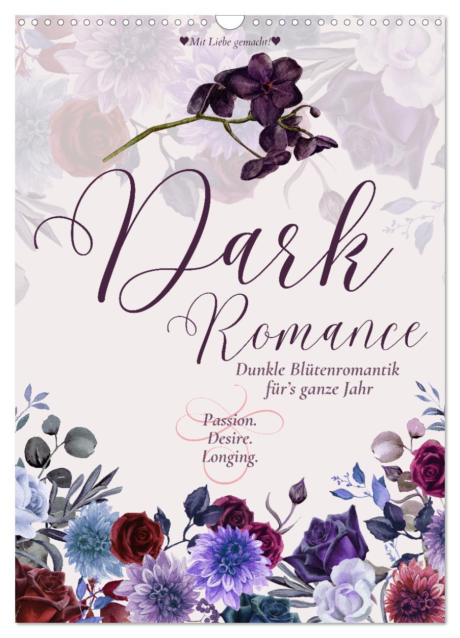 Cover: 9783457217023 | Dark Romance - Dunkle Blütenromantik für's ganze Jahr (Wandkalender...