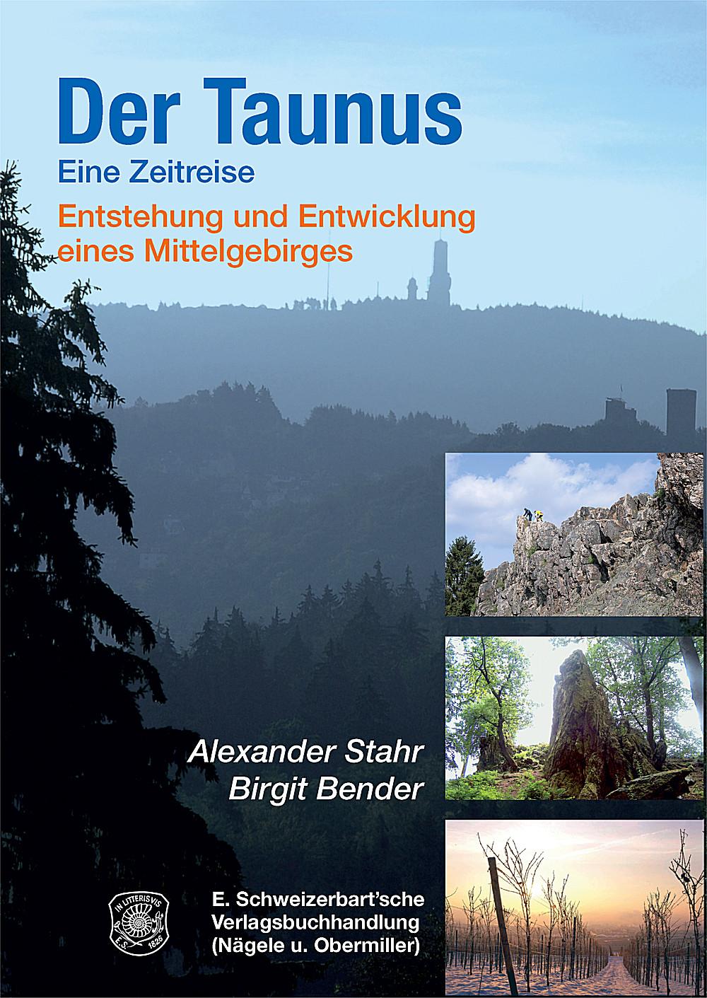 Cover: 9783510652242 | Der Taunus - eine Zeitreise | Alexander Stahr (u. a.) | Buch | XIII