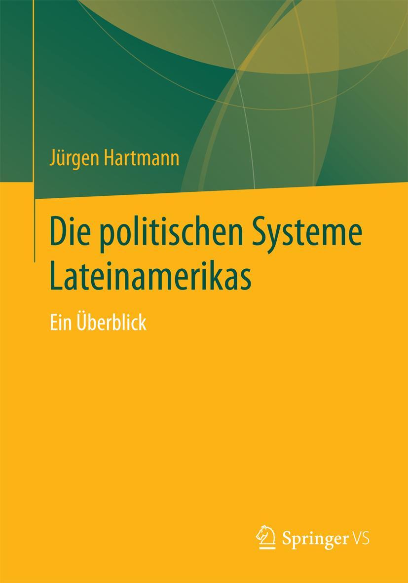 Cover: 9783658143527 | Die politischen Systeme Lateinamerikas | Ein Überblick | Hartmann