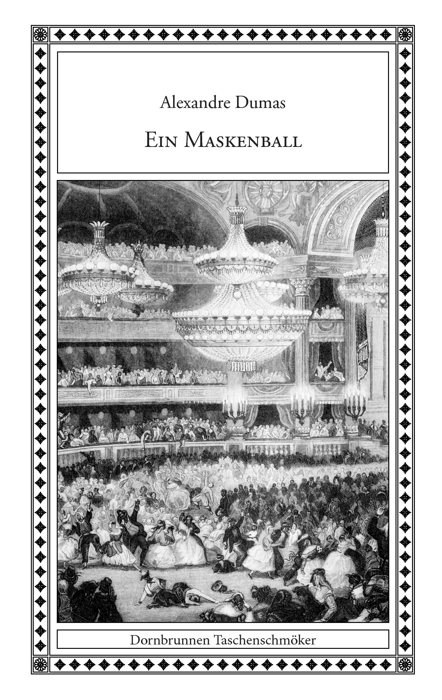 Cover: 9783943275230 | Ein Maskenball | Vier Novellen | Alexandre Dumas | Taschenbuch | 2017