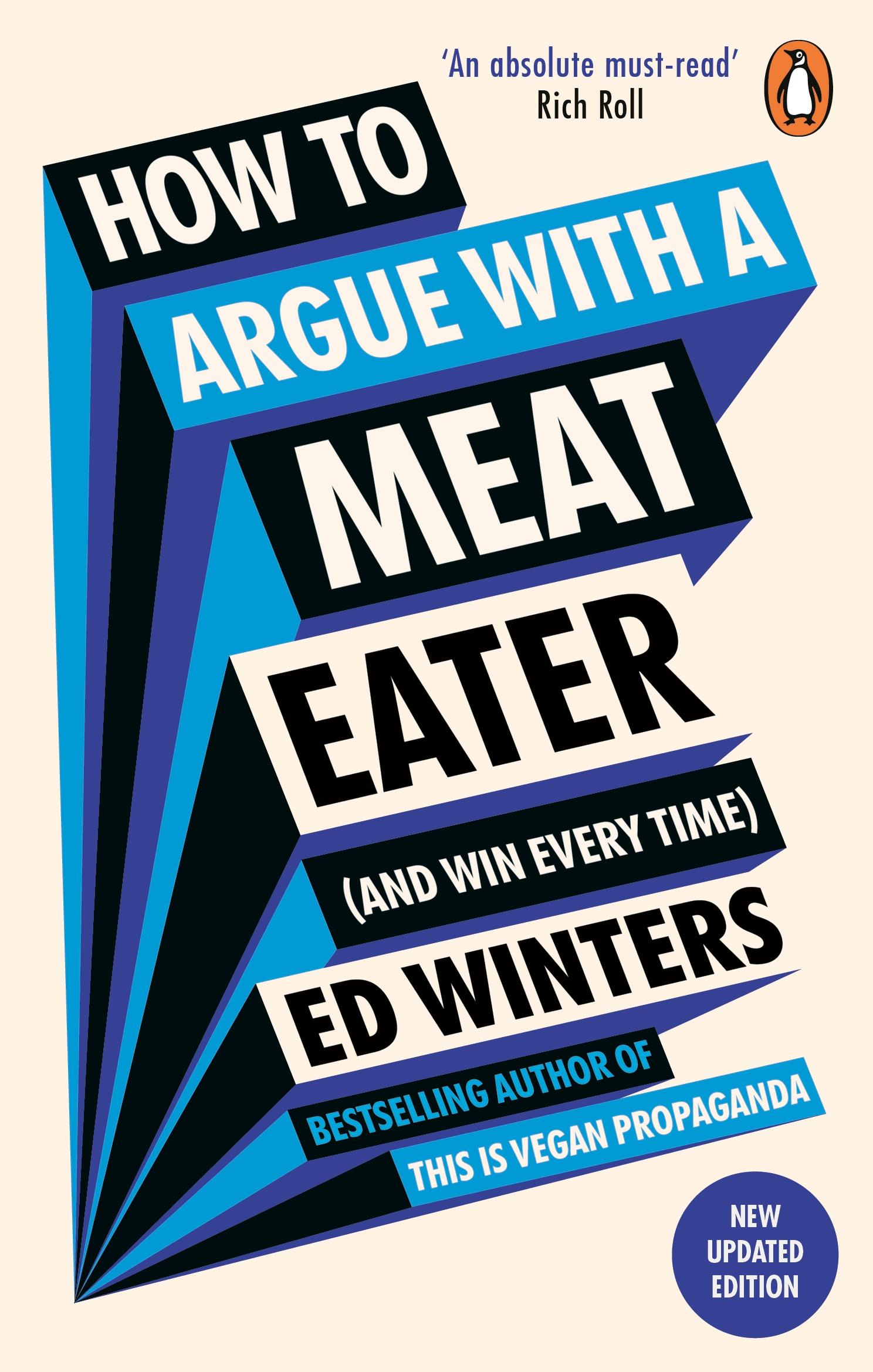 Cover: 9781785044496 | How to Argue With a Meat Eater (And Win Every Time) | Ed Winters