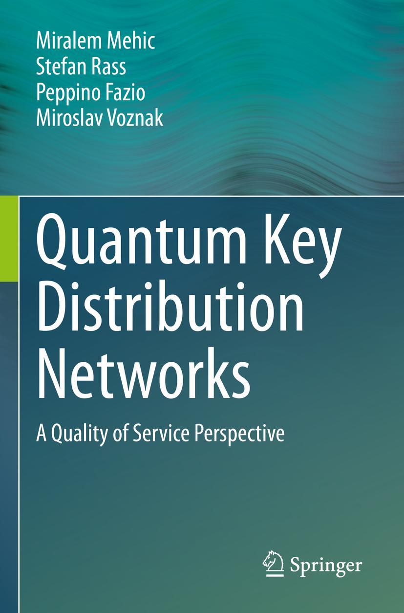 Cover: 9783031066108 | Quantum Key Distribution Networks | A Quality of Service Perspective