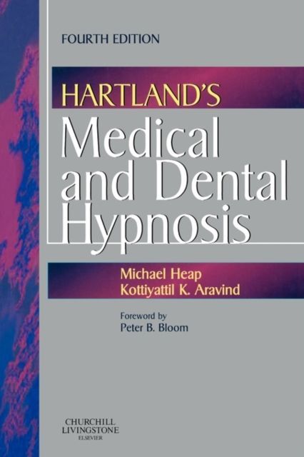 Cover: 9780443072178 | Hartland's Medical and Dental Hypnosis | Michael Heap (u. a.) | Buch