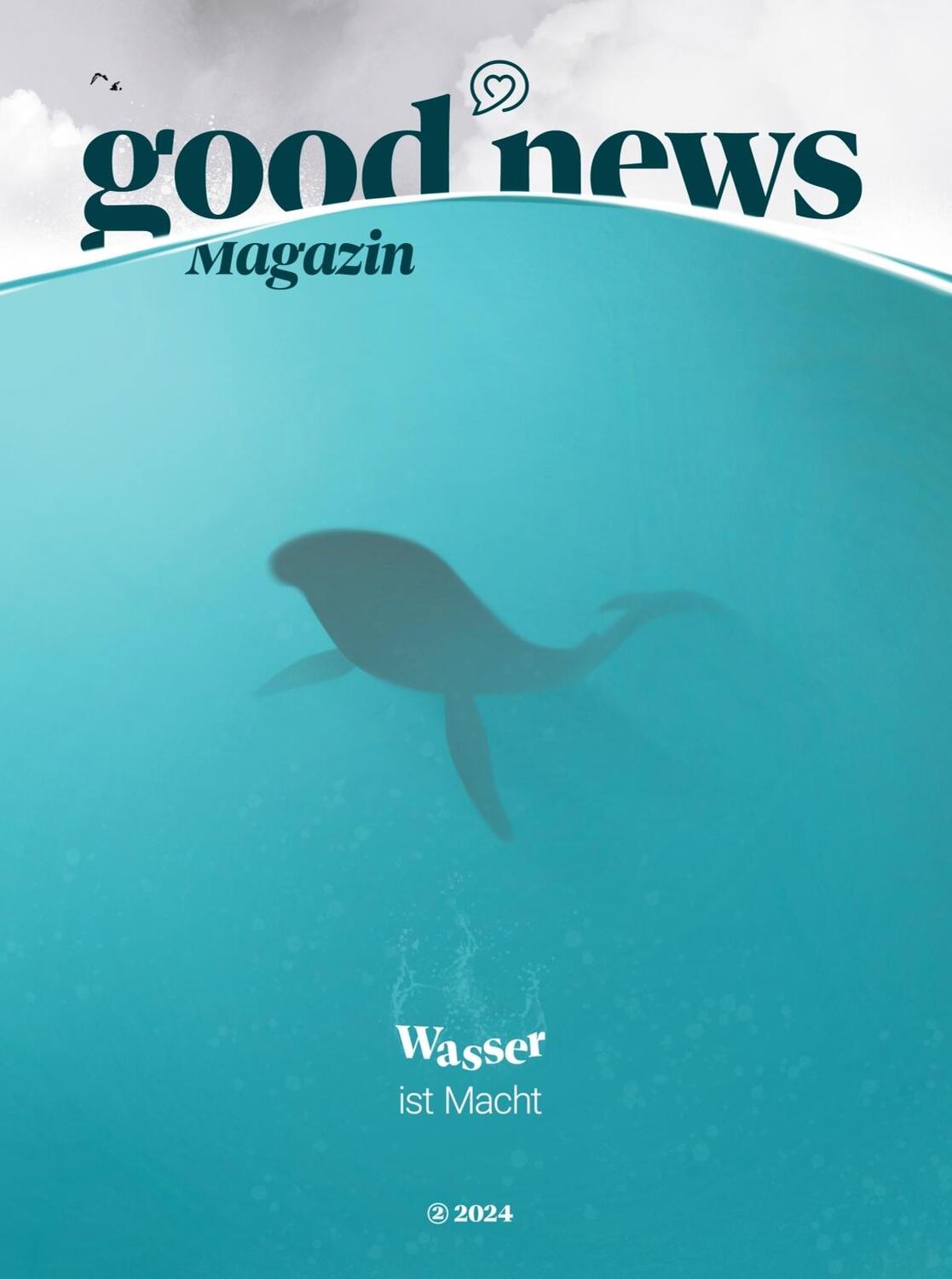 Cover: 9783989428720 | Good News Magazin (Ausgabe 24/2) | Wasser ist Macht | Oiro (u. a.)