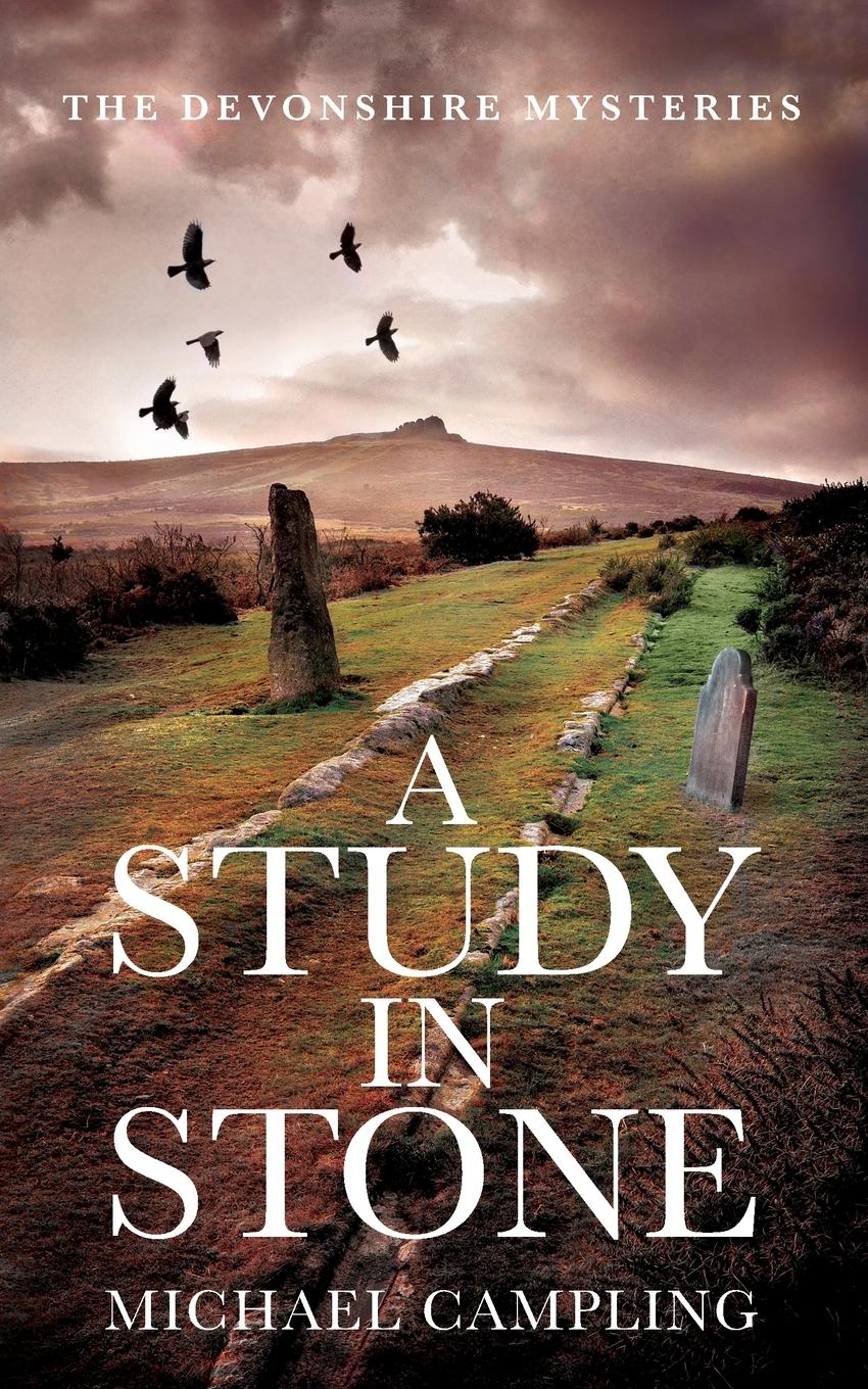 Cover: 9781915507006 | A Study in Stone | A British Mystery | Michael Campling | Taschenbuch