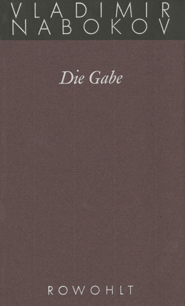 Cover: 9783498046439 | Die Gabe | Roman | Vladimir Nabokov | Buch | 800 S. | Deutsch | 1993