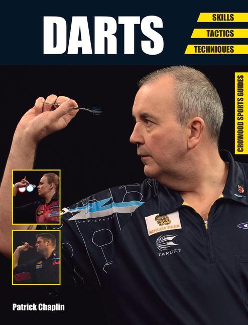 Cover: 9781785000058 | Darts | Skills - Tactics - Techniques | Patrick Chaplin | Taschenbuch