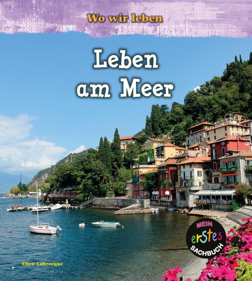 Cover: 9789463410489 | Leben am Meer | Ellen Labrecque | Buch | 32 S. | Englisch | 2017