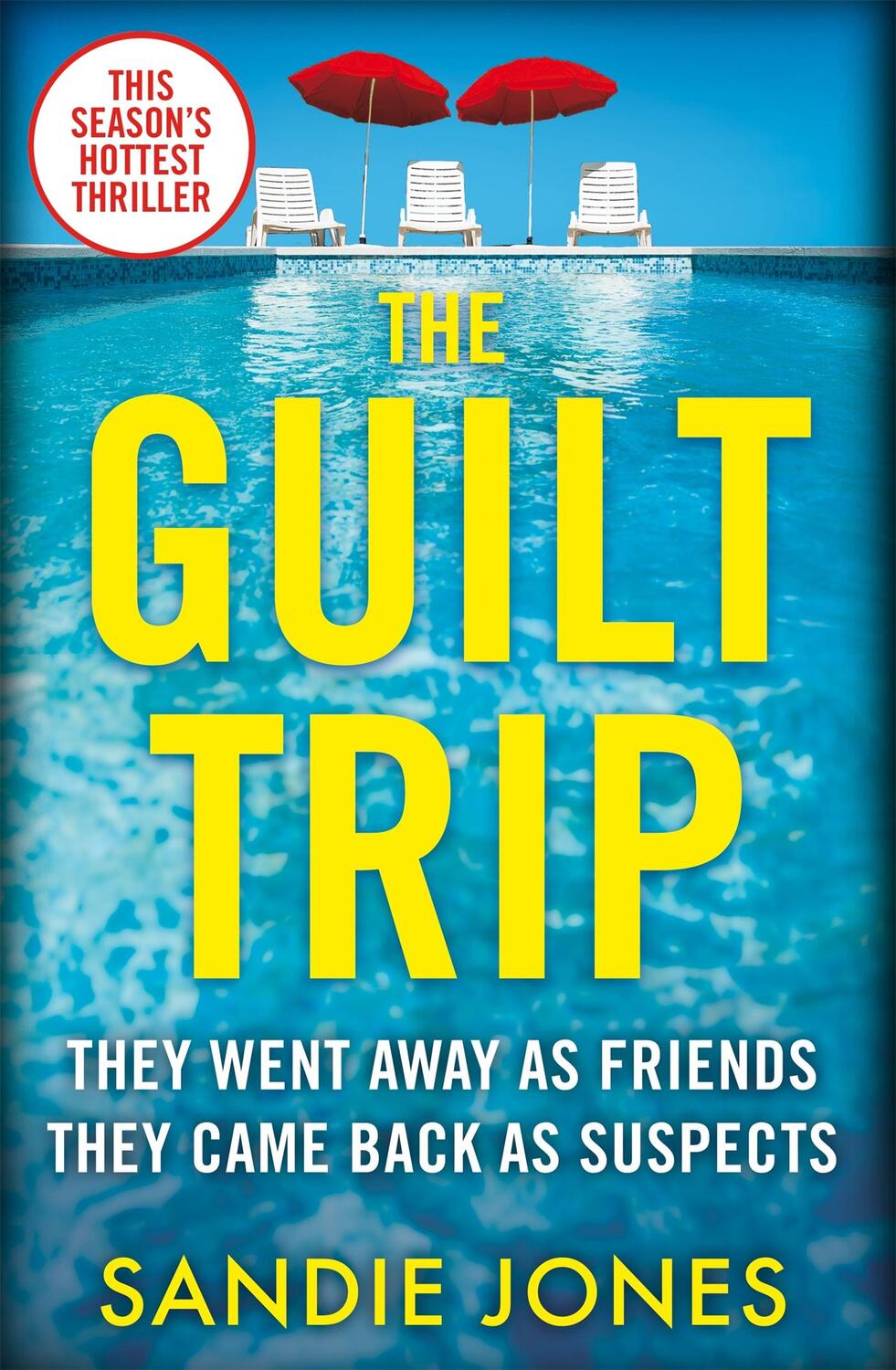 Cover: 9781529033052 | The Guilt Trip | The Twistiest Psychological Thriller of the Year