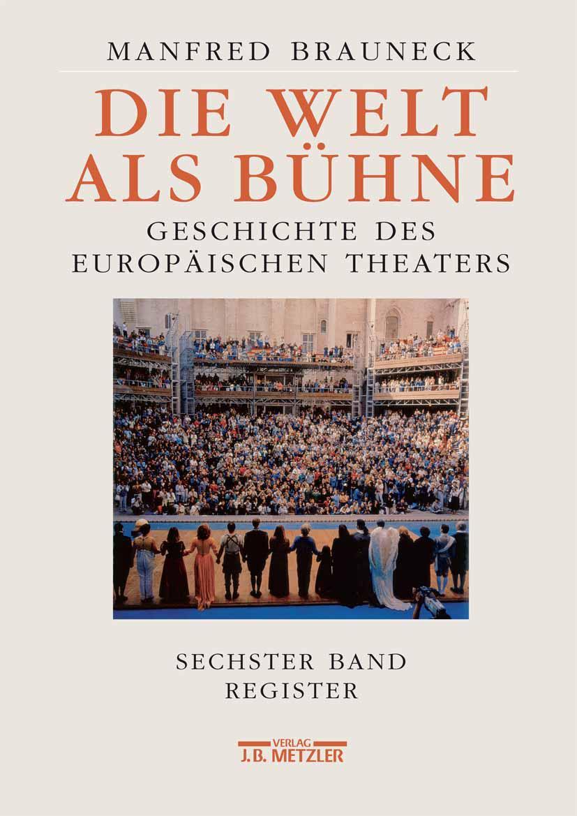 Cover: 9783476019714 | Die Welt als Bühne | Manfred Brauneck | Buch | xii | Deutsch | 2007