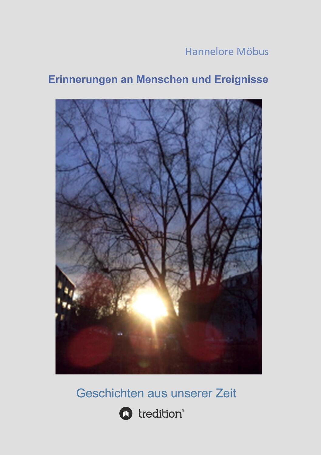 Cover: 9783347050891 | Erinnerungen an Menschen und Ereignisse | Geschichten aus unserer Zeit