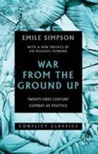 Cover: 9781849049481 | War From The Ground Up | Twenty-First Century Combat as Politics