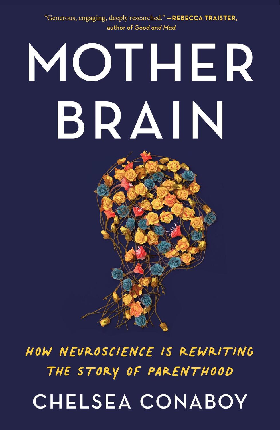 Cover: 9781250871428 | Mother Brain | How Neuroscience Is Rewriting the Story of Parenthood