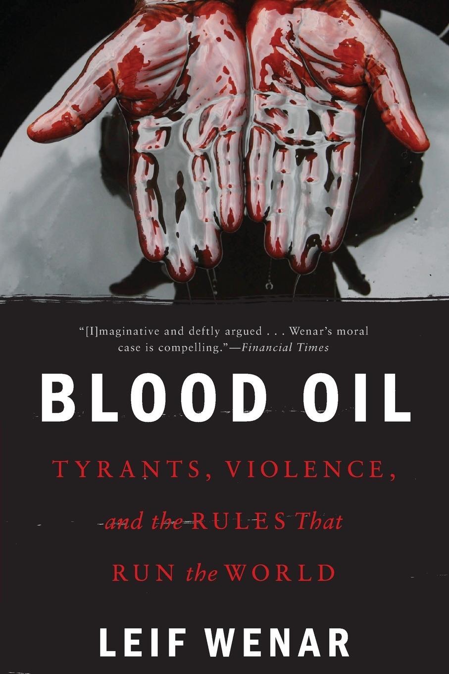 Cover: 9780190659967 | BLOOD OIL P | Leif Wenar | Taschenbuch | Paperback | Englisch | 2017