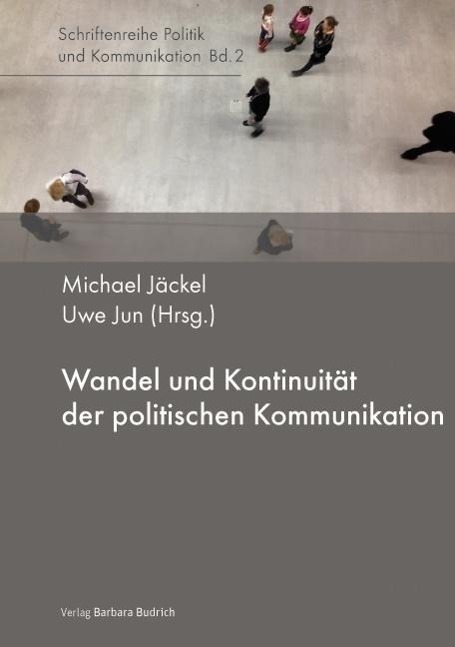 Cover: 9783847401971 | Wandel und Kontinuität der politischen Kommunikation | Buch | 205 S.