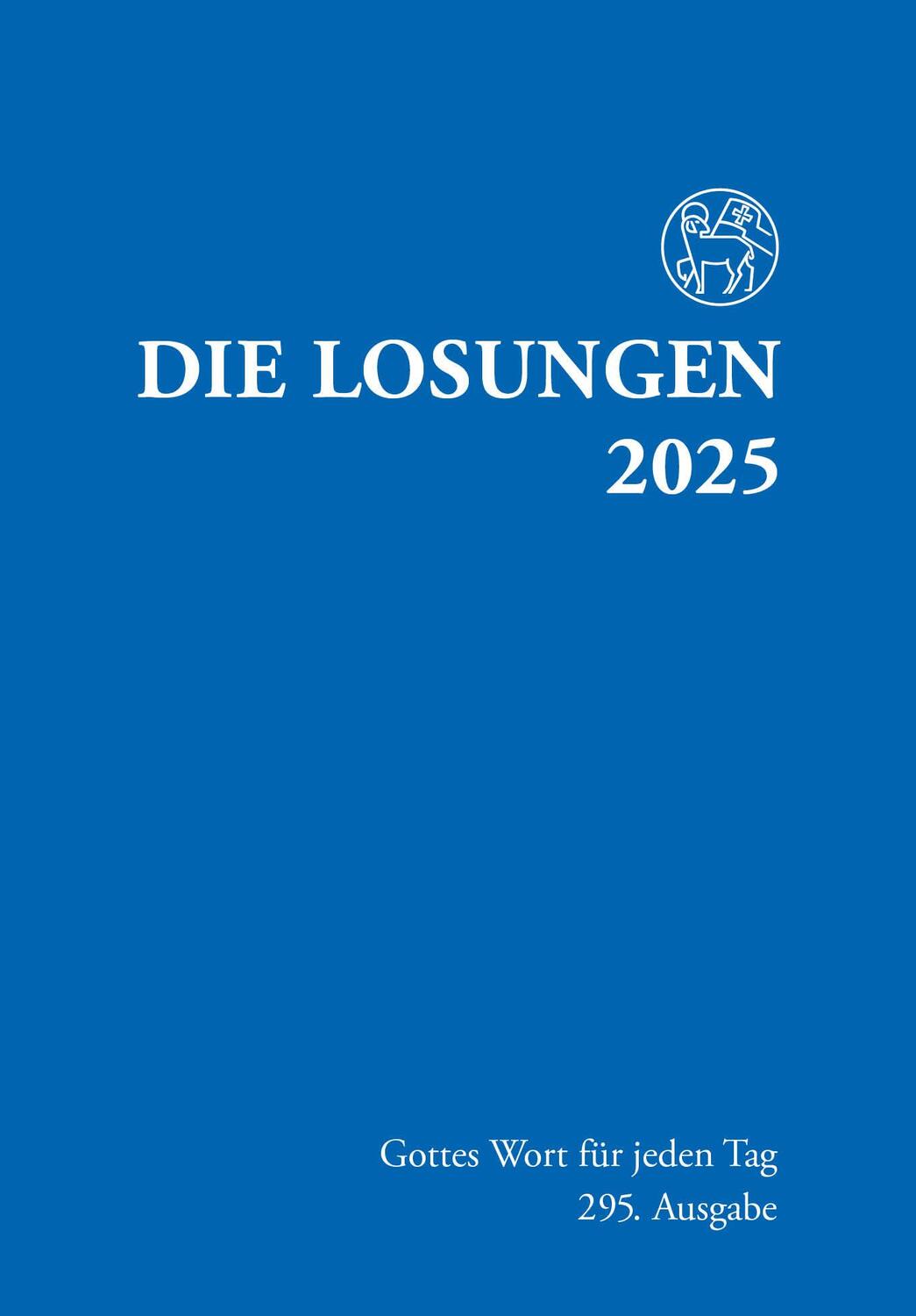 Cover: 9783724526810 | Losungen Deutschland 2025 / Die Losungen 2025 | Brüdergemeine | Buch