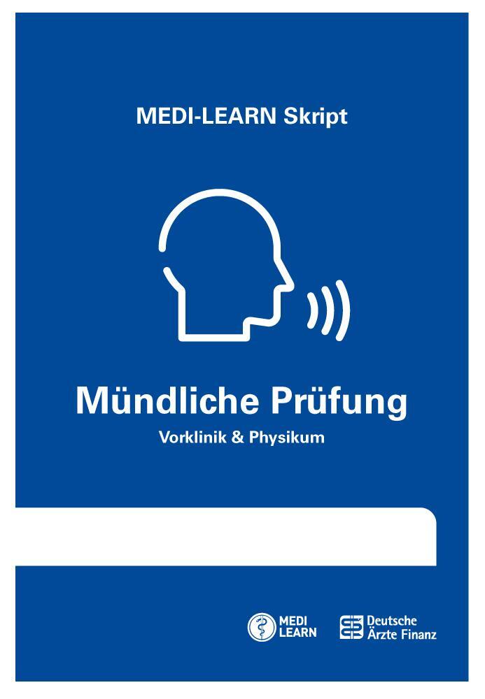 Cover: 9783956581267 | MEDI-LEARN Skript - Mündliche Prüfung | Vorklinik &amp; Physikum | GbR