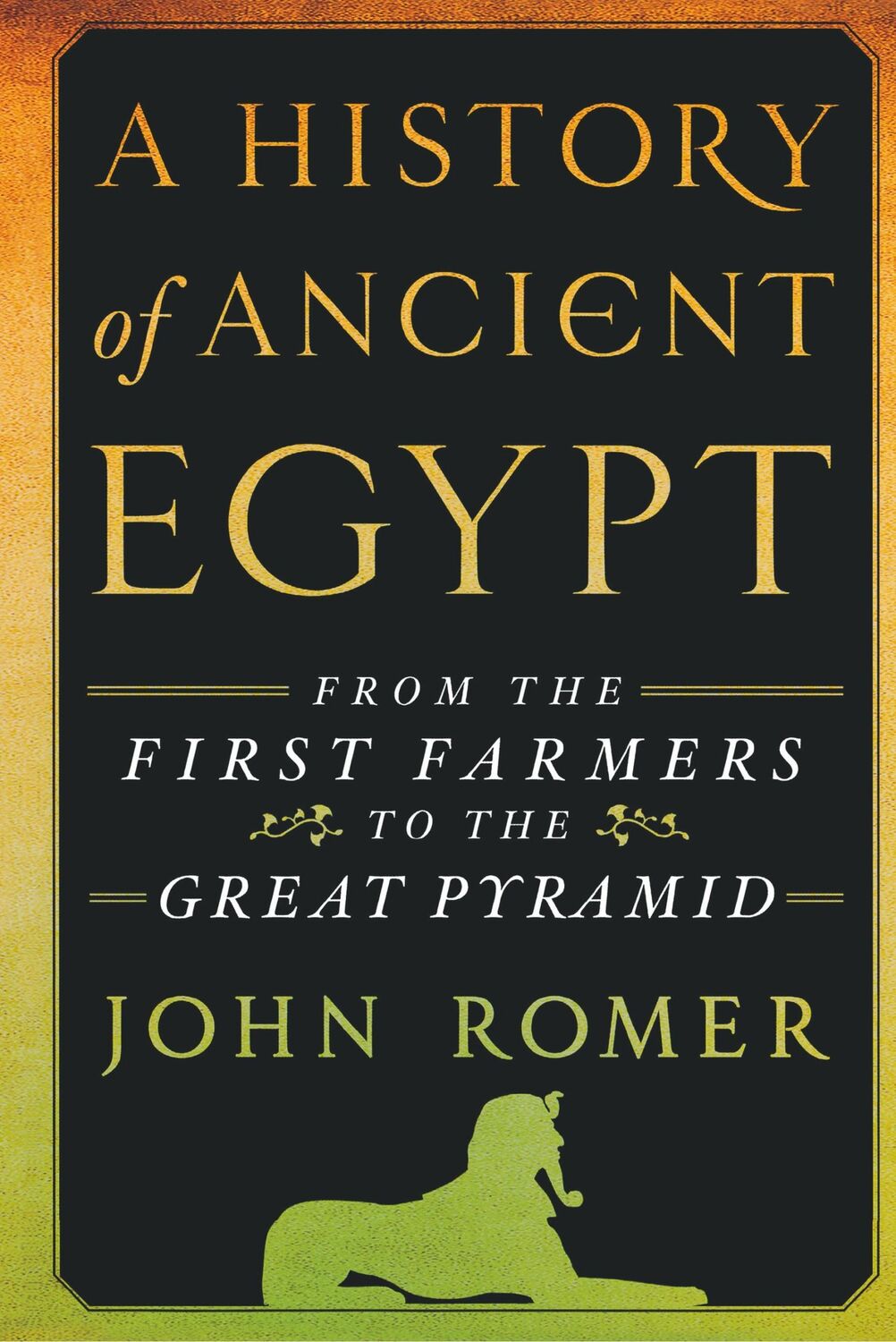 Cover: 9781250030115 | HISTORY OF ANCIENT EGYPT | John Romer | Buch | Gebunden | Englisch