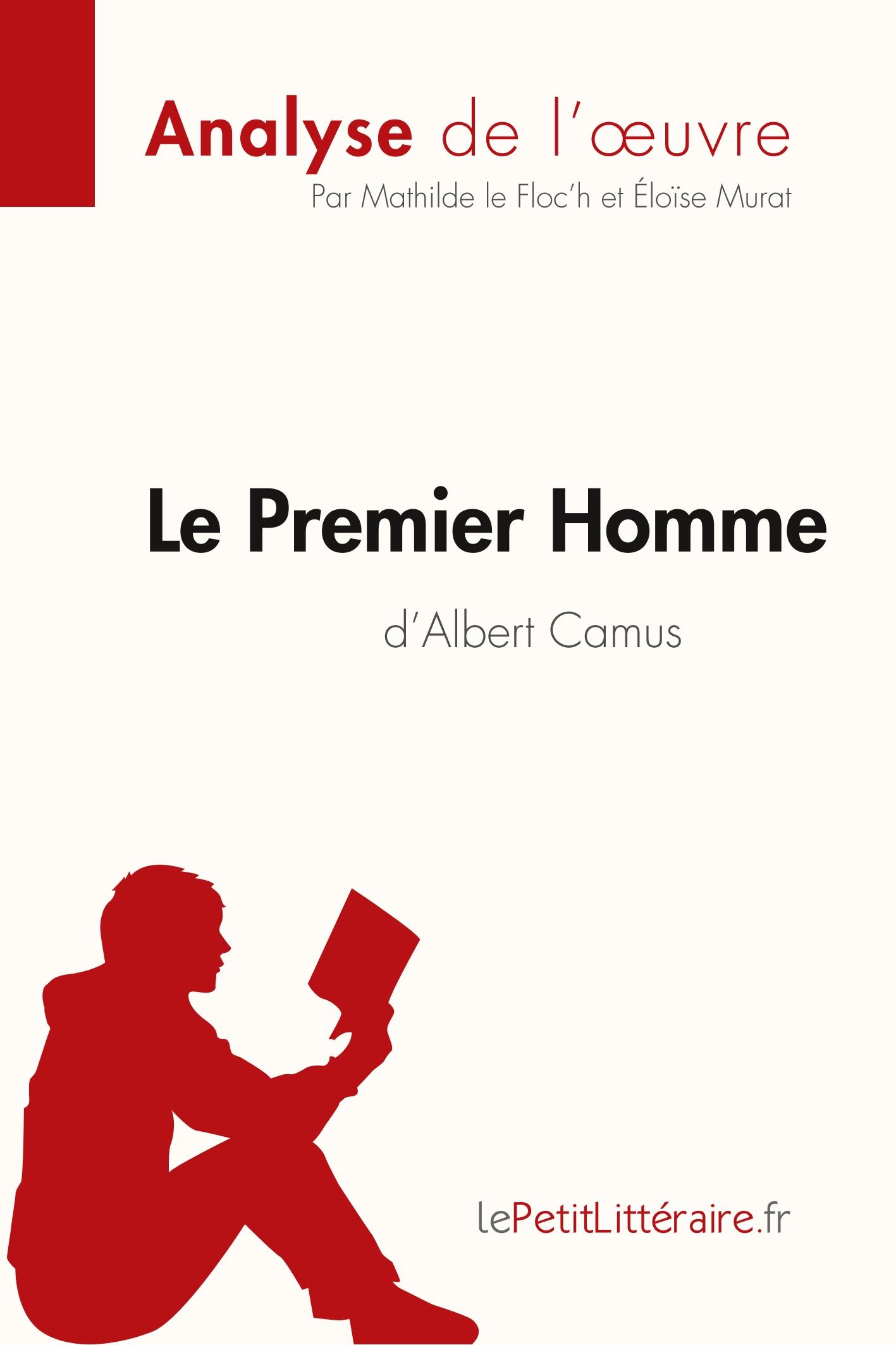 Cover: 9782808007993 | Le Premier Homme d'Albert Camus (Analyse de l'¿uvre) | Taschenbuch