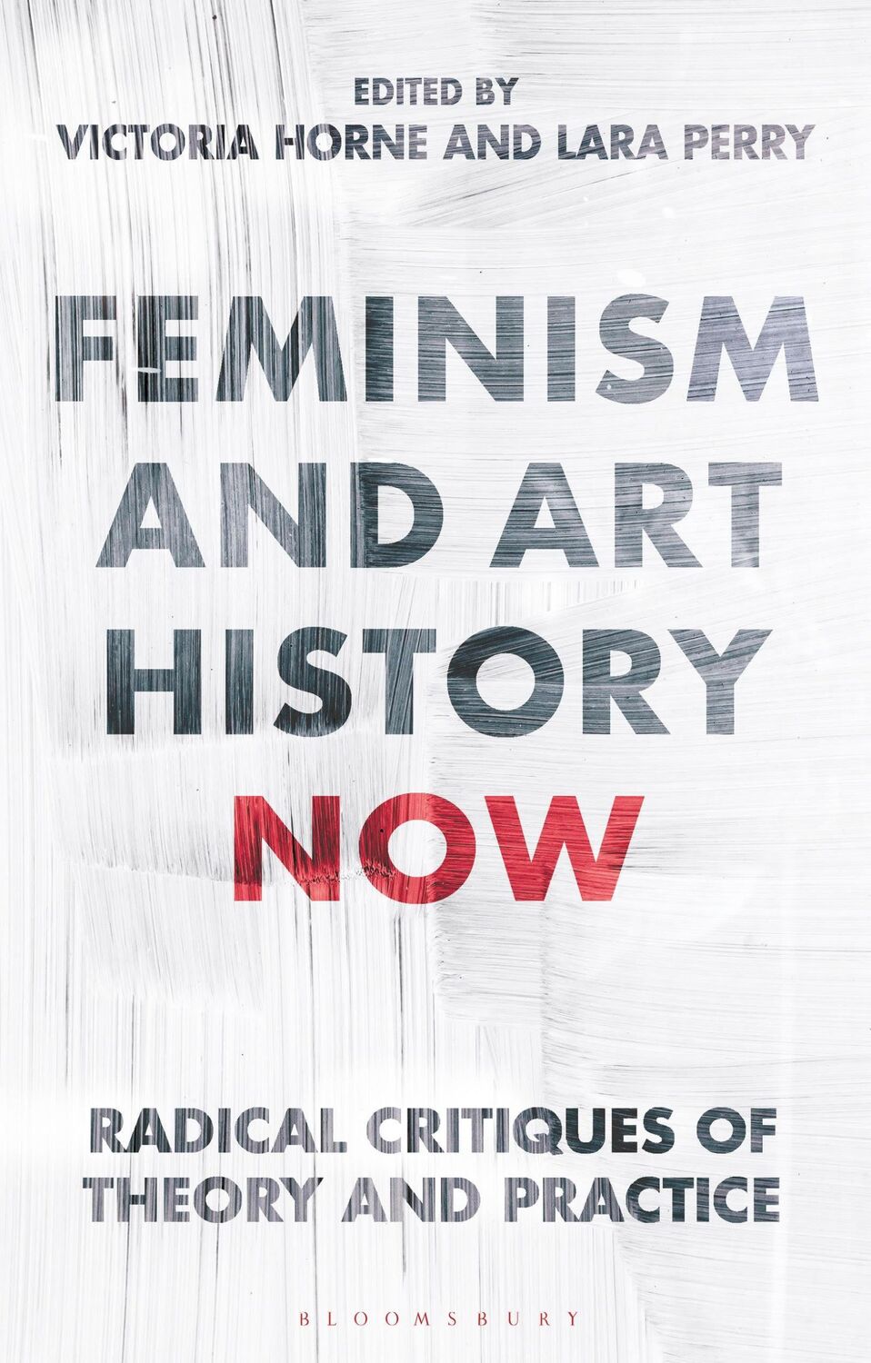 Cover: 9781350270930 | Feminism and Art History Now | Victoria Horne (u. a.) | Taschenbuch