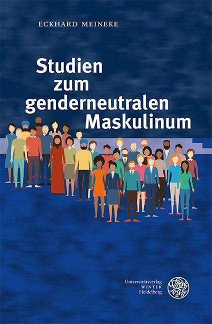 Cover: 9783825395056 | Studien zum genderneutralen Maskulinum | Eckhard Meineke | Buch | 2023