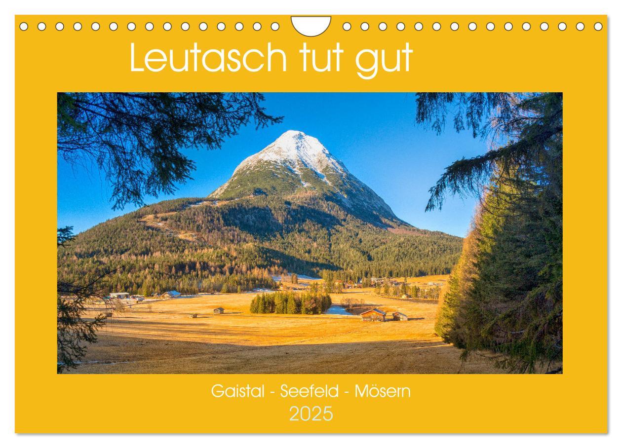 Cover: 9783435378142 | Leutasch tut gut (Wandkalender 2025 DIN A4 quer), CALVENDO...