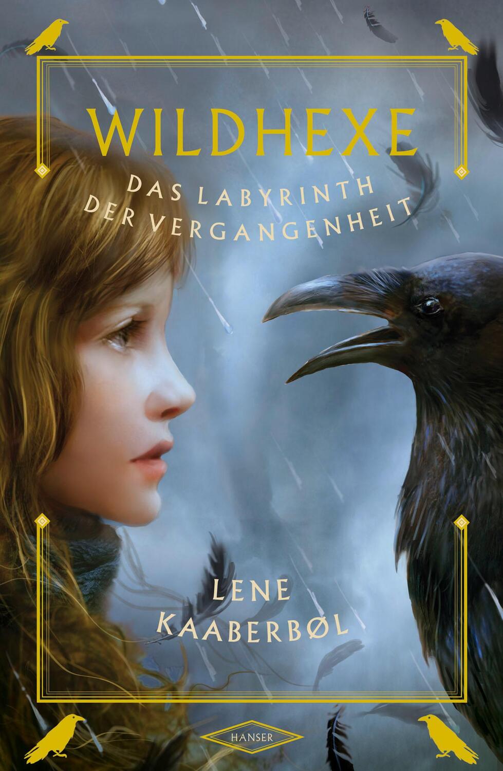 Cover: 9783446247871 | Wildhexe 05. Das Labyrinth der Vergangenheit | Lene Kaaberbøl | Buch