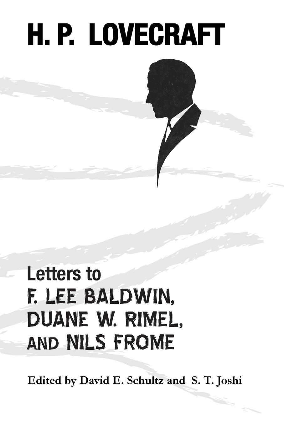 Cover: 9781614981572 | Letters to F. Lee Baldwin, Duane W. Rimel, and Nils Frome | Schultz