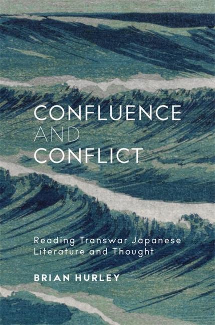 Cover: 9780674267909 | Confluence and Conflict | Brian Hurley | Buch | Gebunden | Englisch