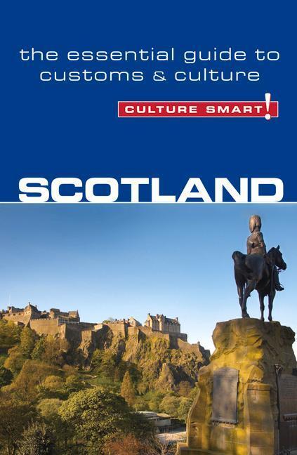 Cover: 9781857334920 | Scotland - Culture Smart! | The Essential Guide to Customs &amp; Culture