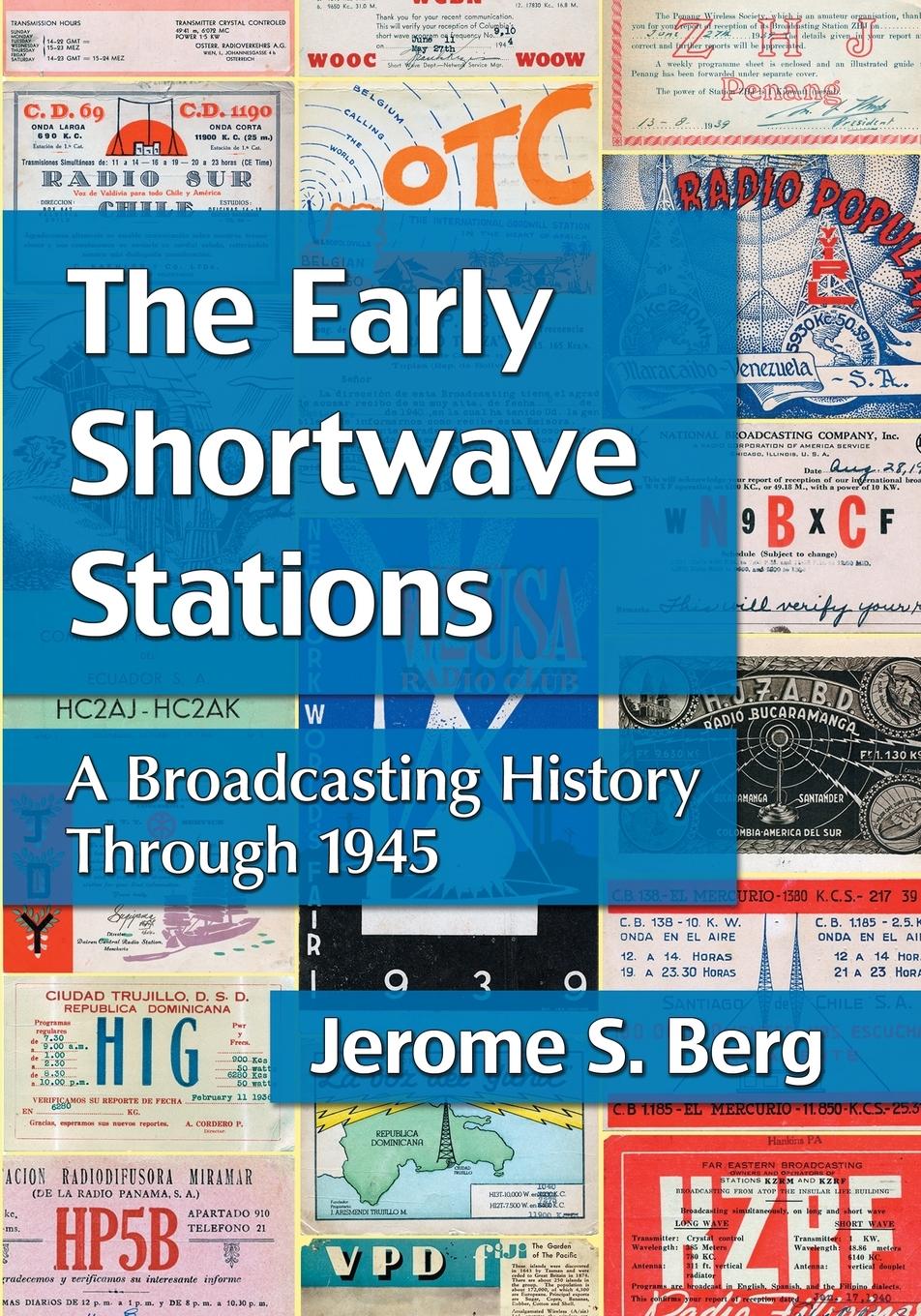 Cover: 9780786474110 | The Early Shortwave Stations | A Broadcasting History Through 1945