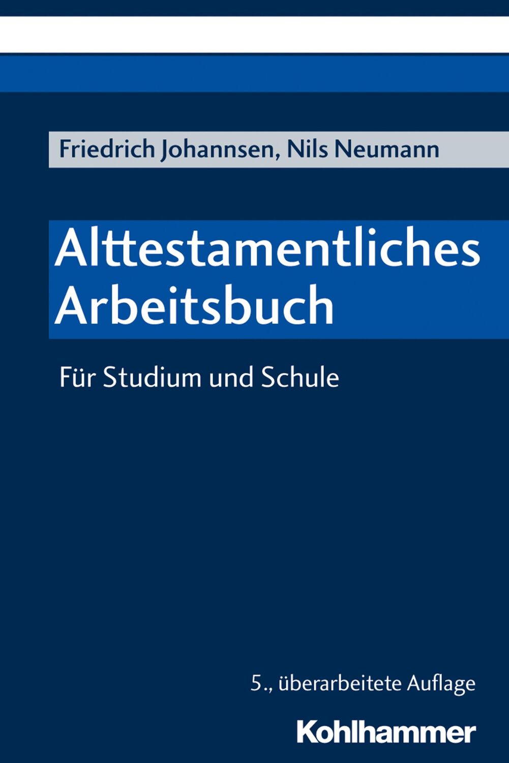 Cover: 9783170358287 | Alttestamentliches Arbeitsbuch | Für Studium und Schule | Taschenbuch