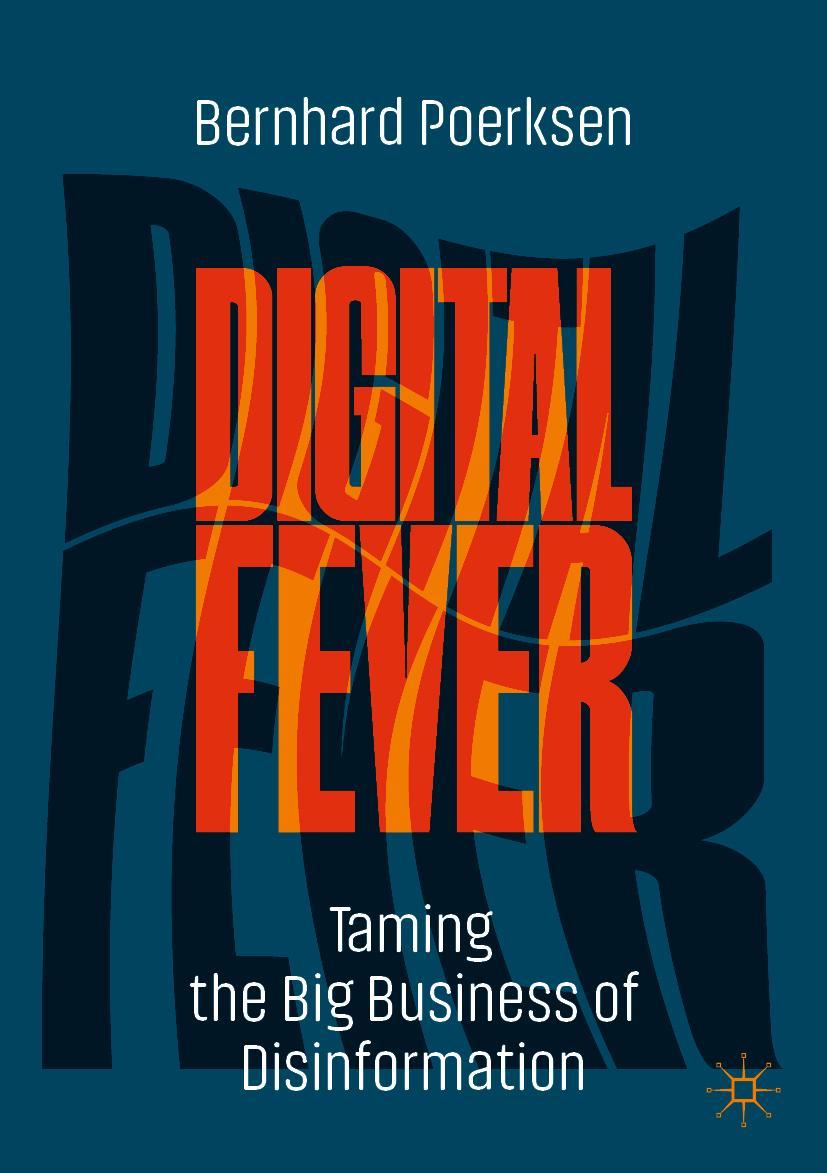 Cover: 9783030895211 | Digital Fever | Taming the Big Business of Disinformation | Poerksen